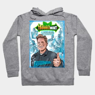 Pokey products 24 Troublemint Mint Gum Hoodie